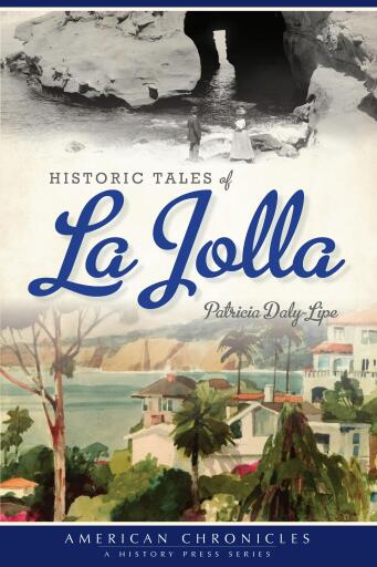 Portada del libro «Historic Tales of La Jolla», de Patricia Daly-Lipe