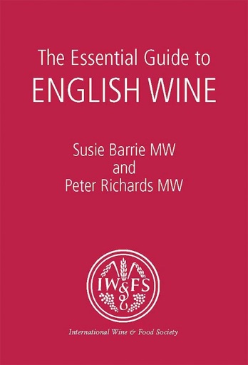 The Essential Guide to English Wine