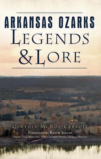 Portada del libro «Arkansas Ozarks Legends & Lore», de Cynthia McRoy Carroll