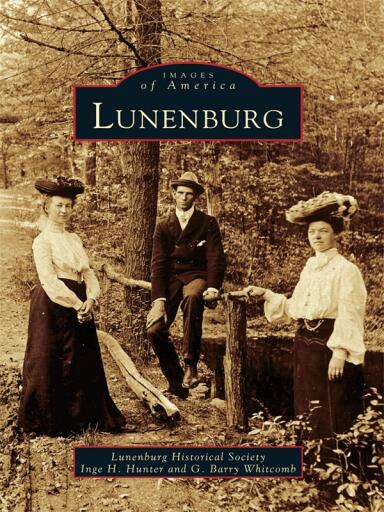 Portada del libro «Lunenburg», de Lunenburg Historical Society, Inge H. Hunter