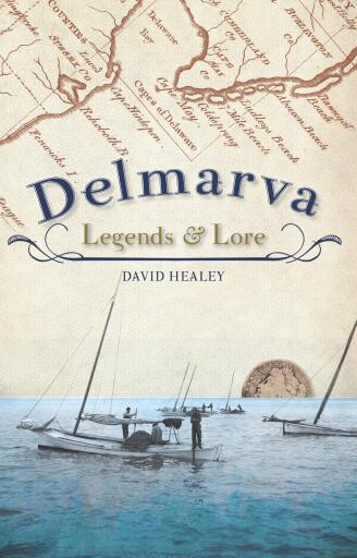 Delmarva Legends & Lore