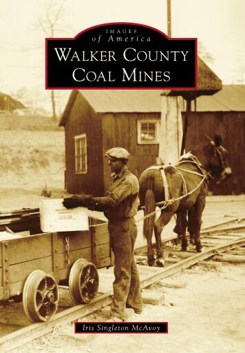 Portada del libro «Walker County Coal Mines», de Iris Singleton McAvoy
