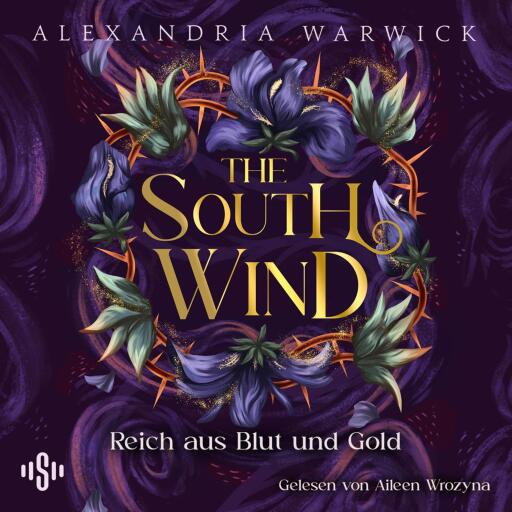 The South Wind – Reich aus Blut und Gold (The Four Winds 3) Titelbild