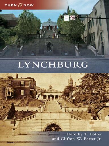 Portada del libro «Lynchburg», de Dorothy T. Potter, Clifton W. Potter Jr.
