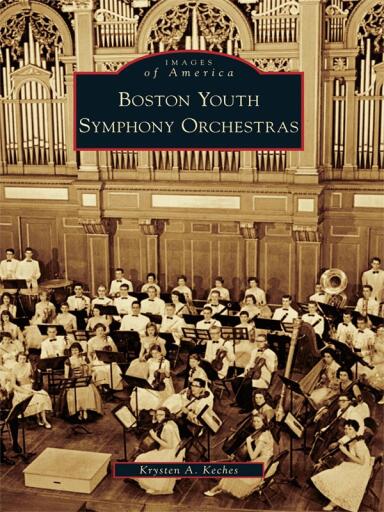 Portada del libro «Boston Youth Symphony Orchestras», de Krysten A. Keches