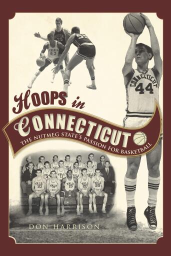 Portada del libro «Hoops in Connecticut», de Don Harrison