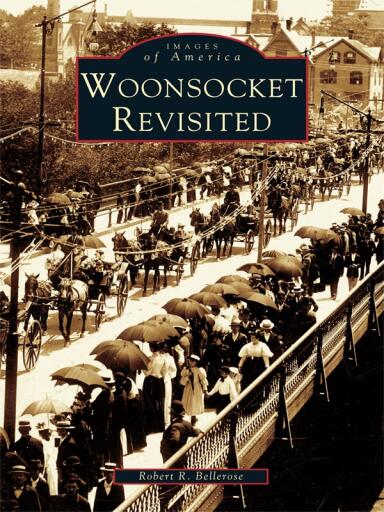 Portada del libro «Woonsocket Revisited», de Robert R Bellerose