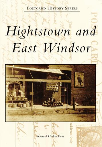 Portada del libro «Hightstown and East Windsor», de Richard Harlan Pratt