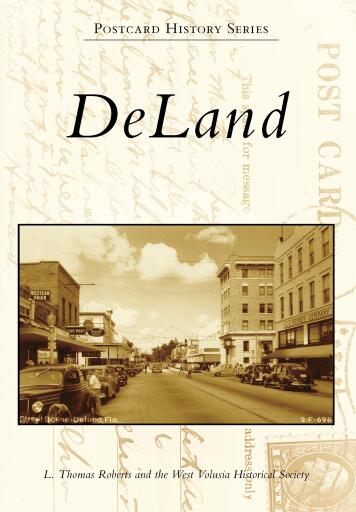 Portada del libro «DeLand», de L. Thomas Roberts, West Volusia Historical Society