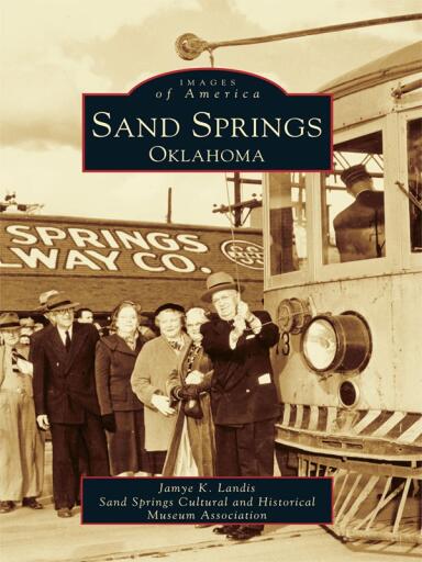 Portada del libro «Sand Springs, Oklahoma», de Jamye K. Landis, Sand Springs Cultural and Historical Museum Association