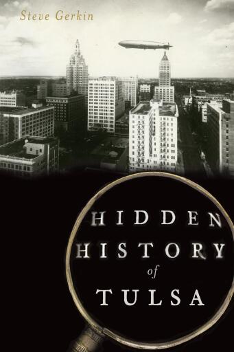 Portada del libro «Hidden History of Tulsa», de Steve Gerkin