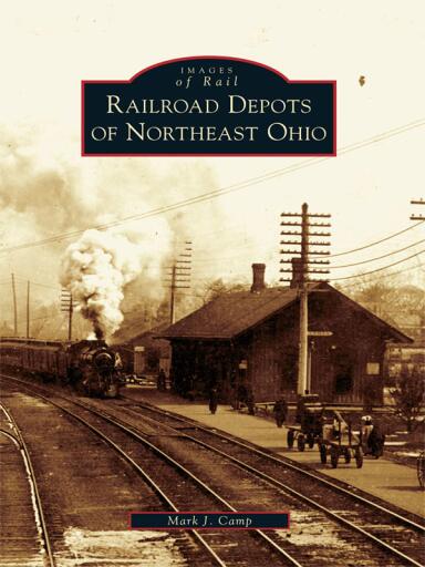 Railroad Depots of Northeast Ohio