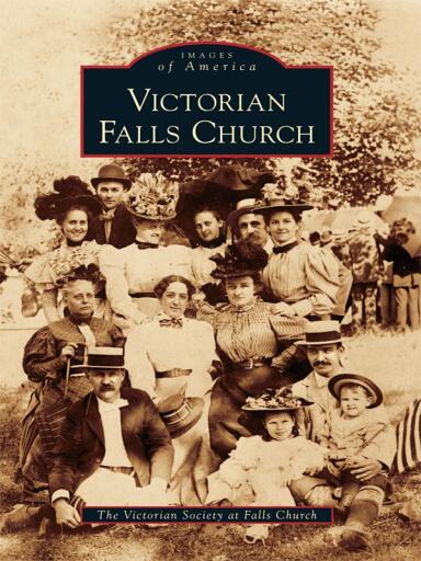 Portada del libro «Victorian Falls Church», de Victorian Society at Falls Church