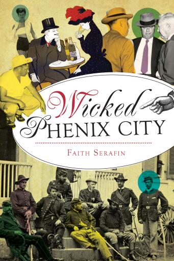Portada del libro «Wicked Phenix City», de Faith Serafin