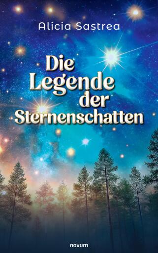 Portada del libro «Die Legende der Sternenschatten», de Alicia Sastrea