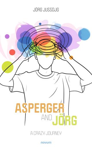 Portada del libro «Asperger and Jörg», de Jörg JUSSDJG