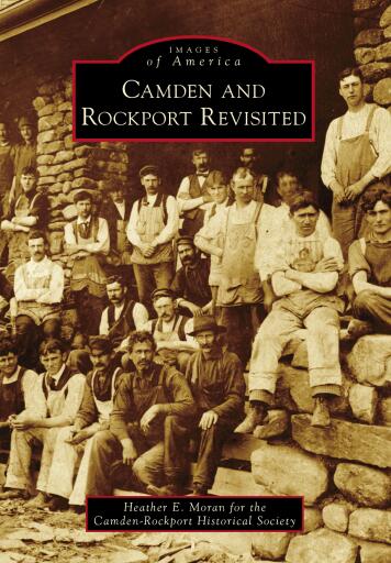 Portada del libro «Camden and Rockport Revisited», de Heather E. Moran, Camden-Rockport Historical Society