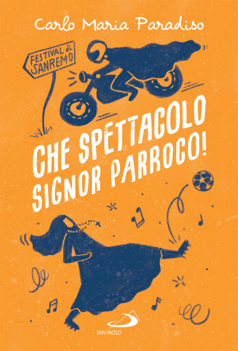 Portada del libro «Che spettacolo signor parroco!», de Carlo Maria Paradiso
