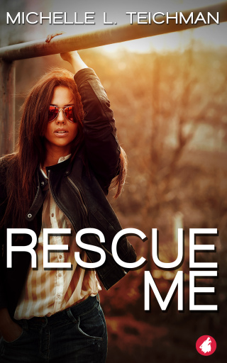Portada del libro «Rescue Me», de Michelle L. Teichman