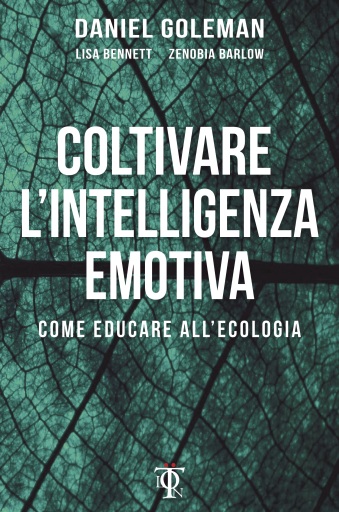 Coltivare l'intelligenza emotiva