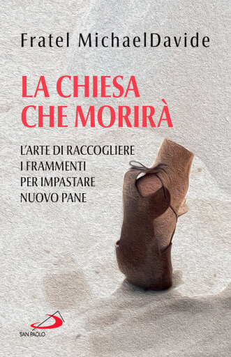 La Chiesa che morirà