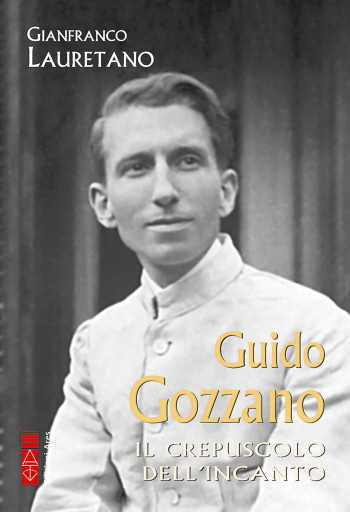 Portada del libro «Guido Gozzano», de Gianfranco Lauretano