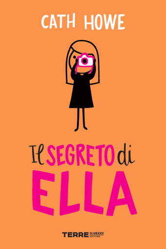 Portada del libro «Il segreto di Ella», de Cath Howe
