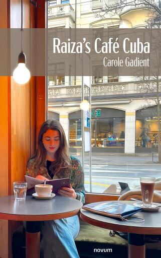 Portada del libro «Raiza's Café Cuba», de Carole Gadient