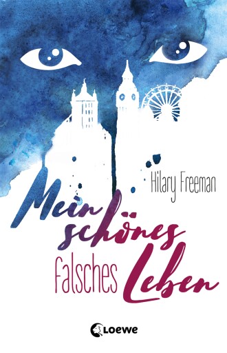 Portada del libro «Mein schönes falsches Leben», de Hilary Freeman