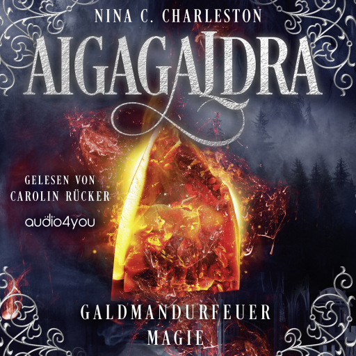 Aigagaldra - Galdmandurfeuermagie