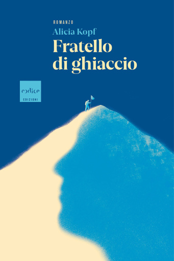 Portada del libro «Fratello di ghiaccio», de Alicia Kopf