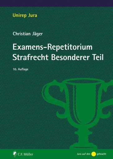 Portada del libro «Examens-Repetitorium Strafrecht Besonderer Teil», de Christian Jäger