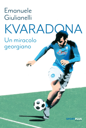Portada del libro «Kvaradona», de Emanuele Giulianelli