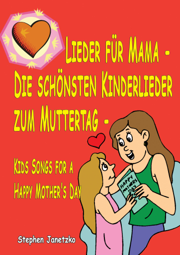 Lieder für Mama  - Die schönsten Kinderlieder zum Muttertag