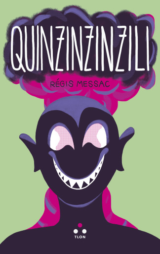 Portada del libro «Quinzinzinzili», de Régis Messac