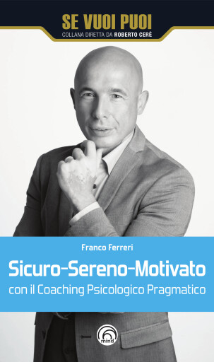 Sicuro-Sereno-Motivato