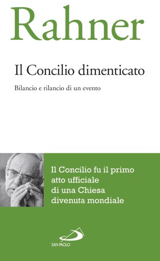 Il concilio dimenticato. Bilancio e rilancio di un evento