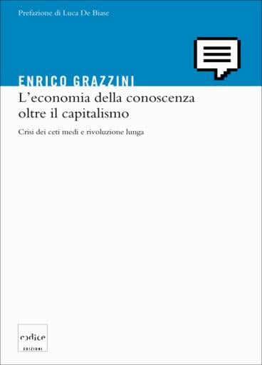L'economia della conoscenza oltre il capitalismo
