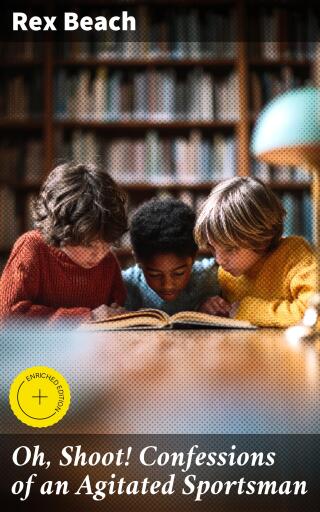 Oh, Shoot! Confessions of an Agitated Sportsman