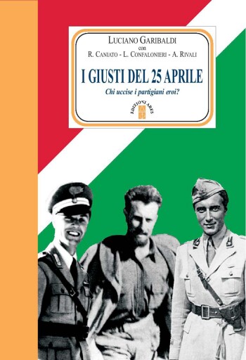 Portada del libro «I giusti del 25 aprile», de Luciano Garibaldi