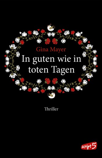 Portada del libro «In guten wie in toten Tagen», de Gina Mayer