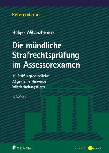 Portada del libro «Die mündliche Strafrechtsprüfung im Assessorexamen», de Gert-Holger Willanzheimer