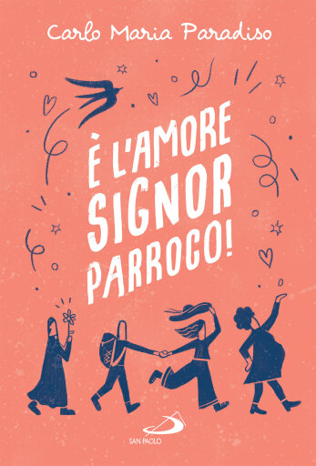 Portada del libro «È l'amore, signor parroco!», de Carlo Maria Paradiso