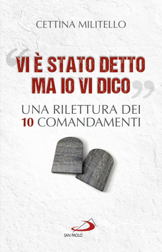 «Vi è stato detto ma io vi dico»