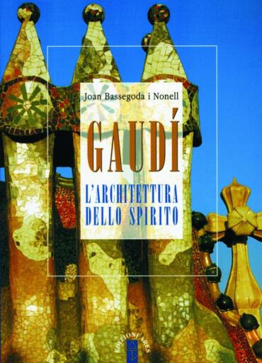 Portada del libro «Gaudí», de Joan Bassegoda i Nonell
