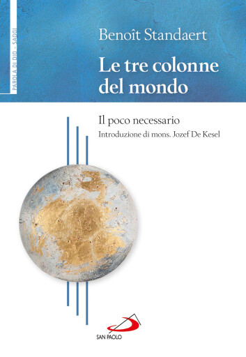 Portada del libro «Le tre colonne del mondo. Il poco necessario», de Benoît Standaert
