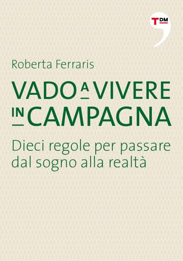 Vado a vivere in campagna