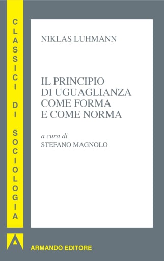 Il principio di uguaglianza come forma e come norma
