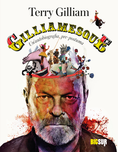 Portada del libro «Gilliamesque», de Terry Gilliam