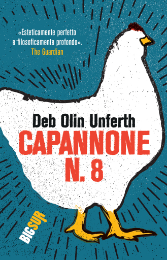 Portada del libro «Capannone n. 8», de Deb Olin Unferth